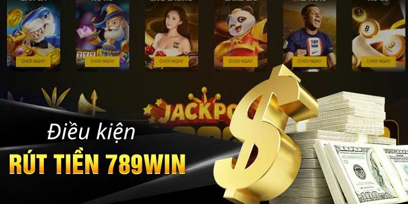 Rút tiền 789win nhanh chóng và an toàn mỗi ngày