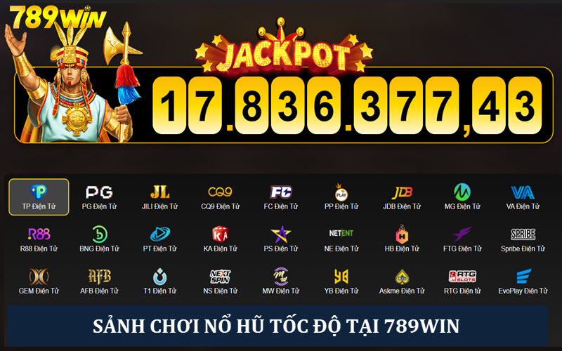 Các sảnh có thể chơi nổ hũ tốc độ tại 789Win