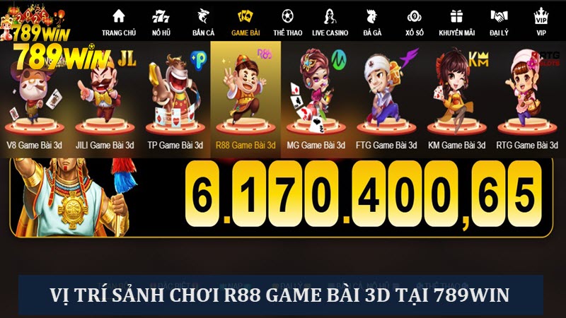 Vị trí sảnh chơi Game bài 3D R88 tại 789Win