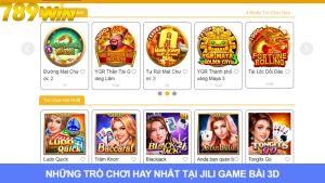 JILI Game Bài 3D: Những Trò Chơi Hay Nhất Bạn Nên Trải Nghiệm